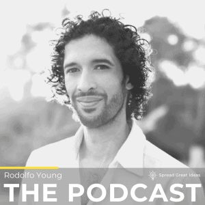 Rodolfo Young Podcast Cover