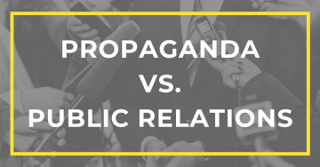 Propaganda vs. Public Relations