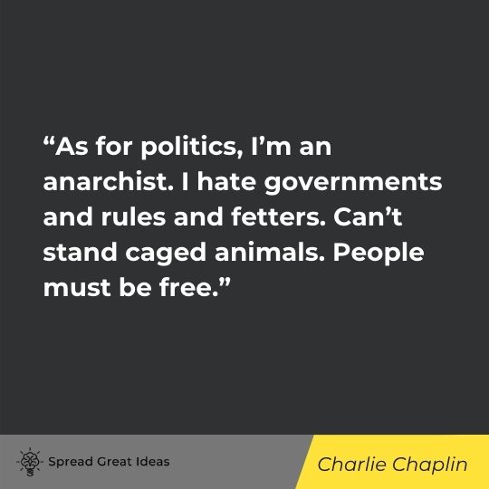 Charlie Chaplin quote on autonomy