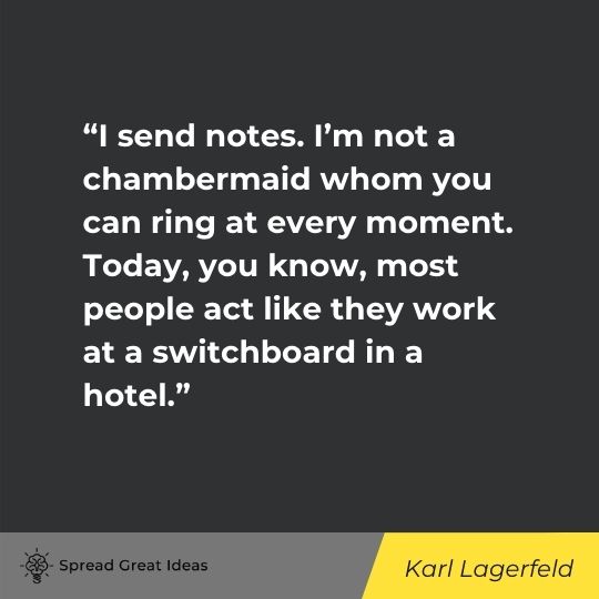 Karl Lagerfeld quote on communication