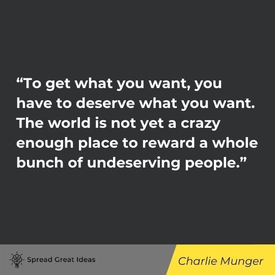 Charlie Munger quote on deserving 