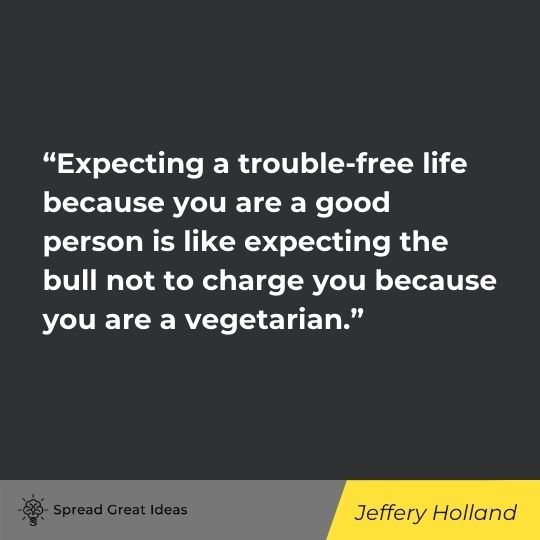 Jeffery Holland quote on deserving 