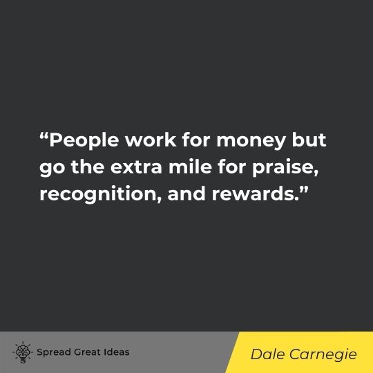 Dale Carnegie quote on deserving 
