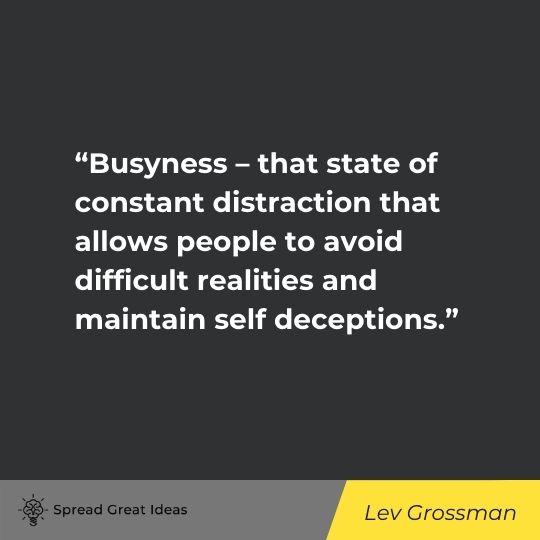 Lev Grossman quote on focus