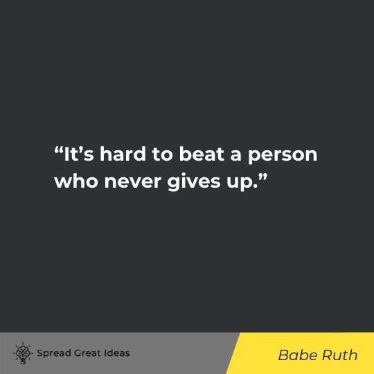 Babe Ruth quote on hard work
