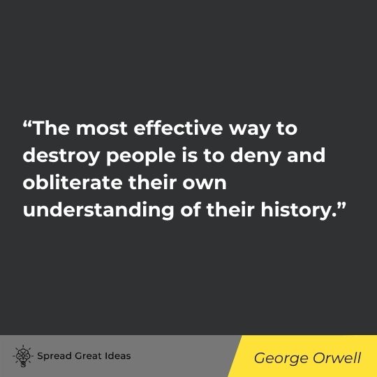 George Orwell quote on history