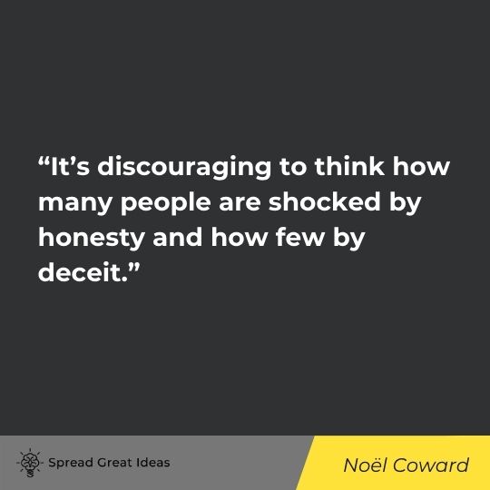 Noel Coward quote on honesty