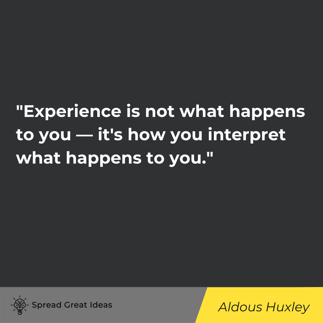 Aldous Huxley quote on autonomy