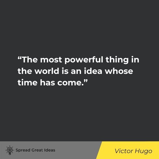 Victor Hugo quote on ideas