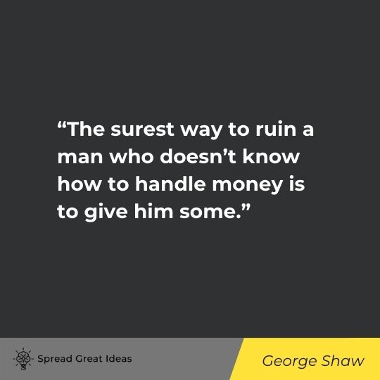 George Shaw quote on measuring wealth