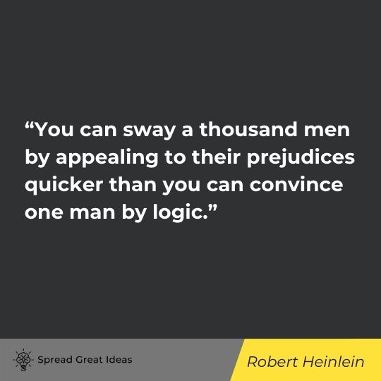 Robert Heinlein quote on persuasion 