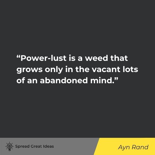Ayn Rand quote on power & strategy
