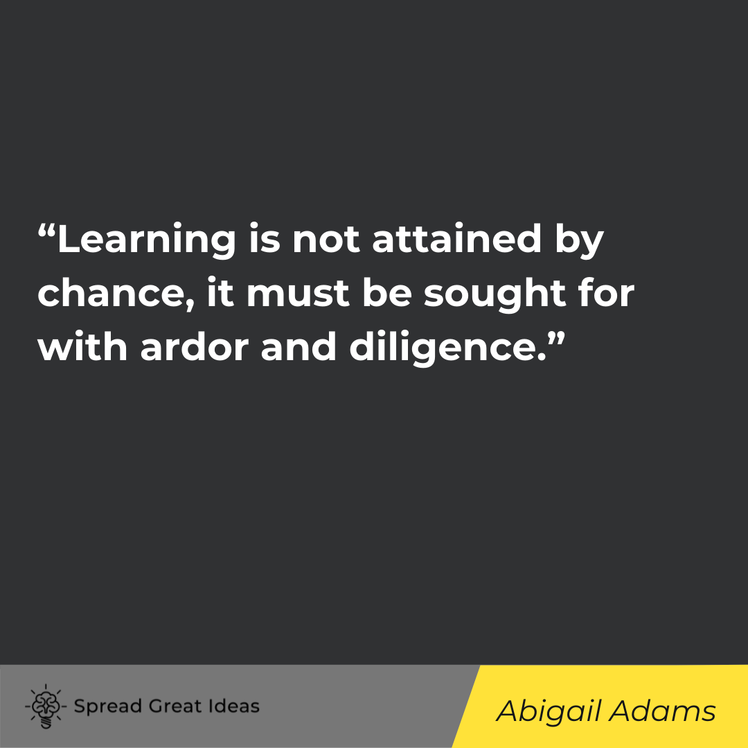 Abigail Adams quote on education 