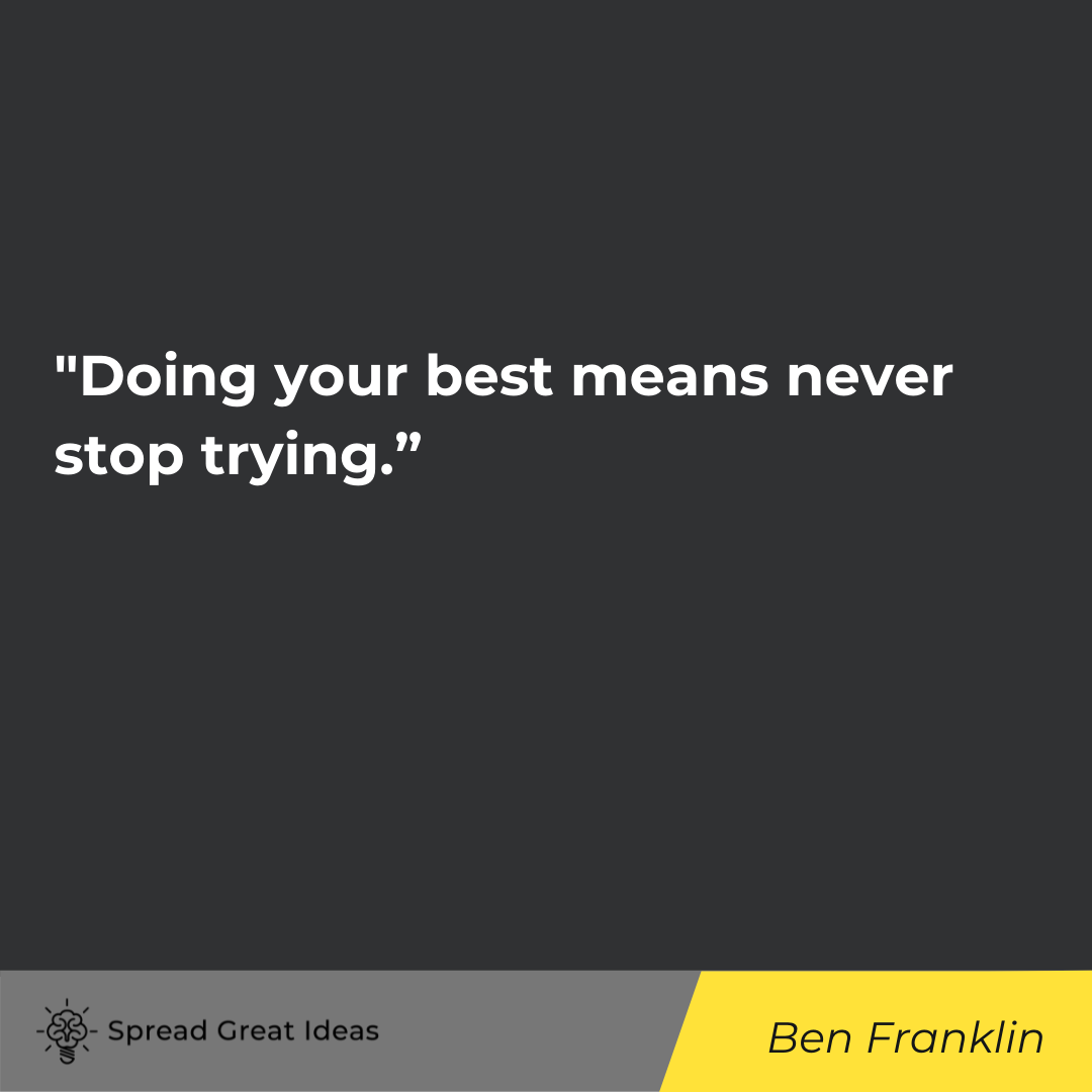 Ben Franklin quote on doing your best 