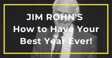 Jim Rohn How to Have Your Best Year Ever!