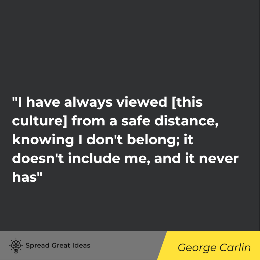 George Carlin quote on autonomy