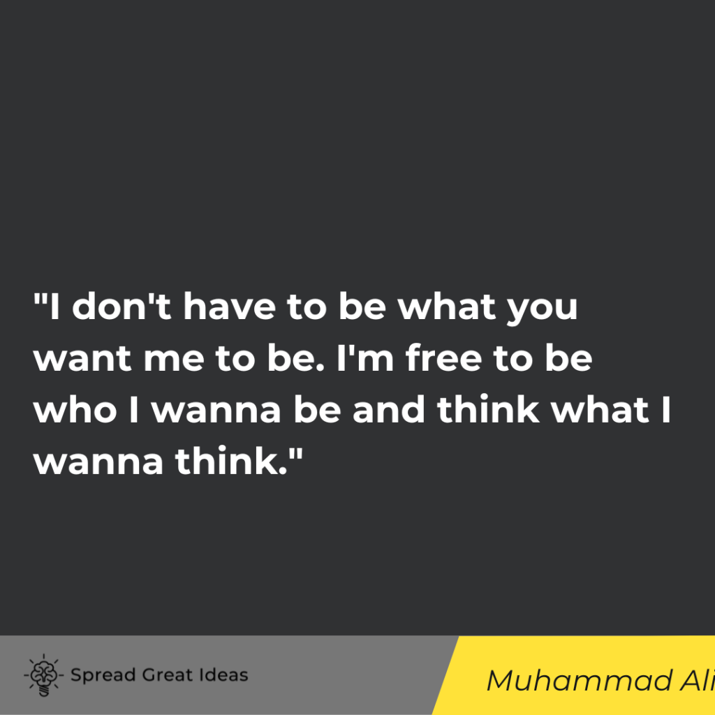 Muhammad Ali quote on autonomy