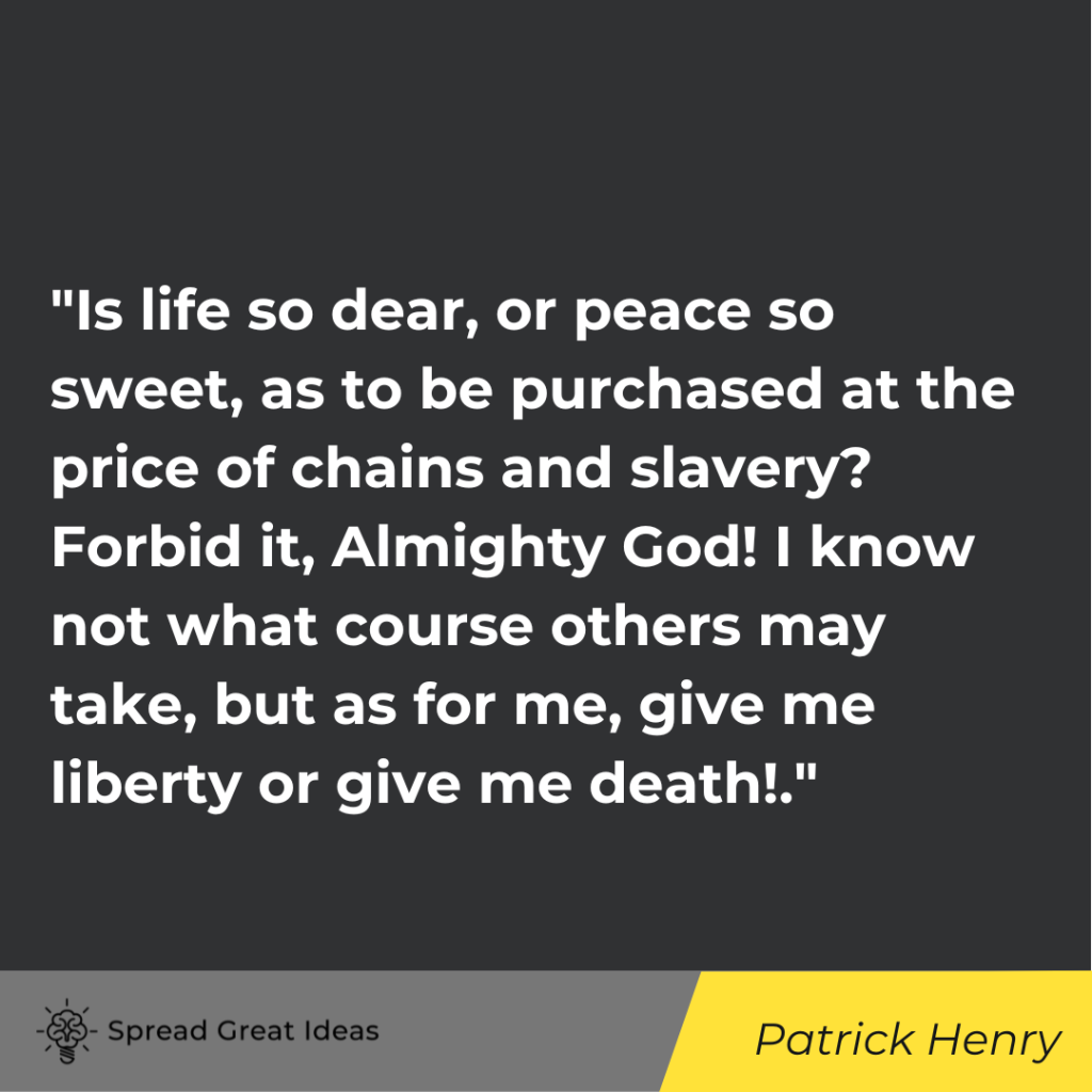 Patrick Henry quote on autonomy