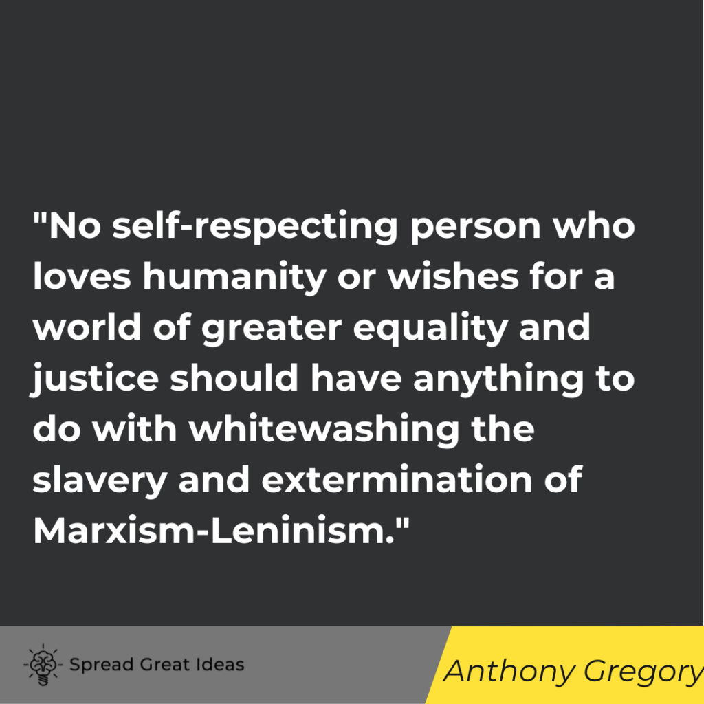 Anthony Gregory quote on collectivism