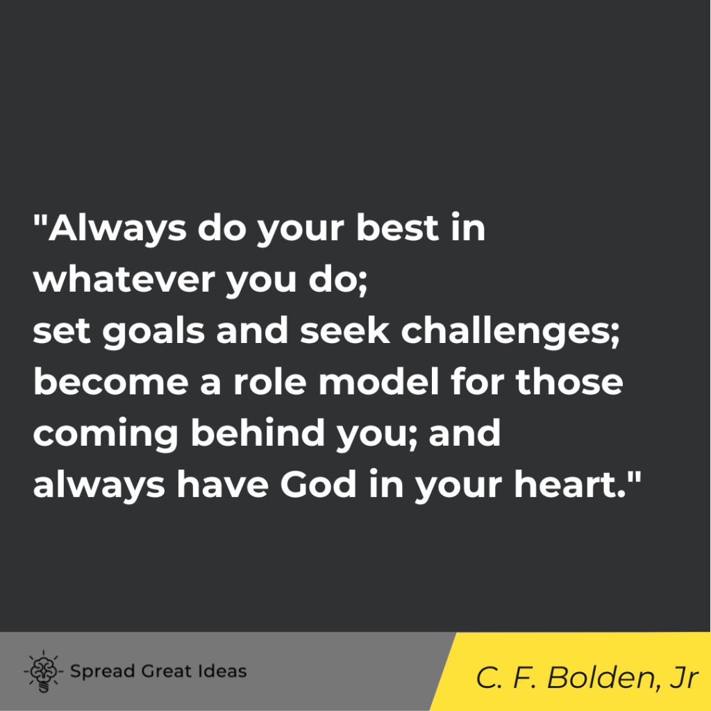 Charles F. Bolden, Jr quote on doing your best