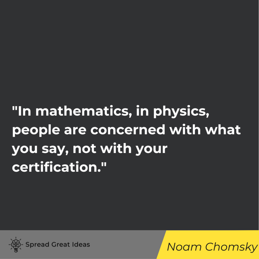 Noam Chomsky quote on education