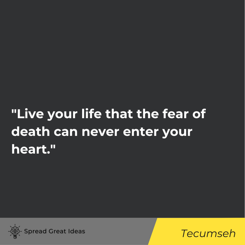 Tecumseh quote on eudaimonia