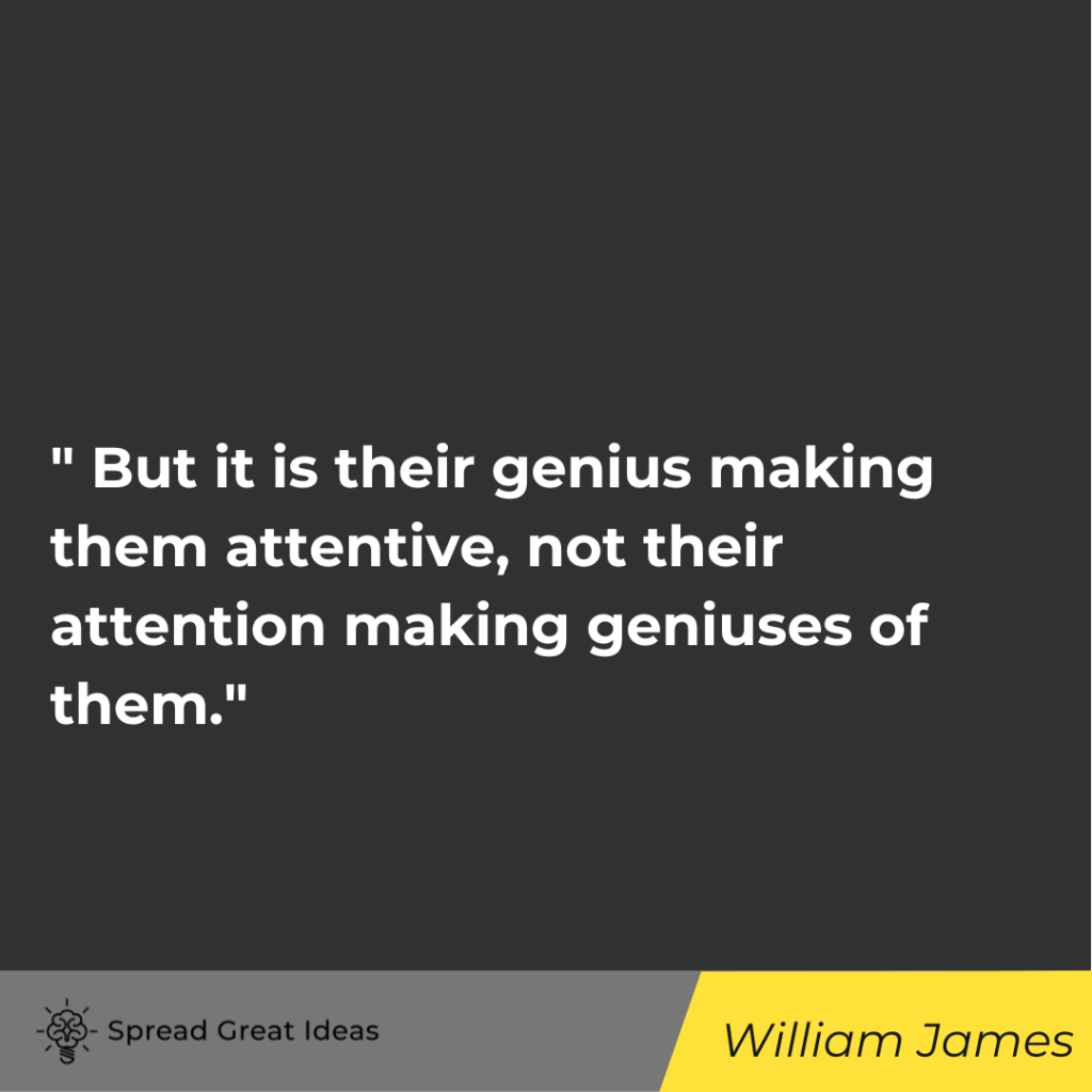 William James quote on focus