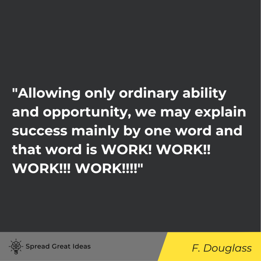 Frederick Douglass quote on hard work