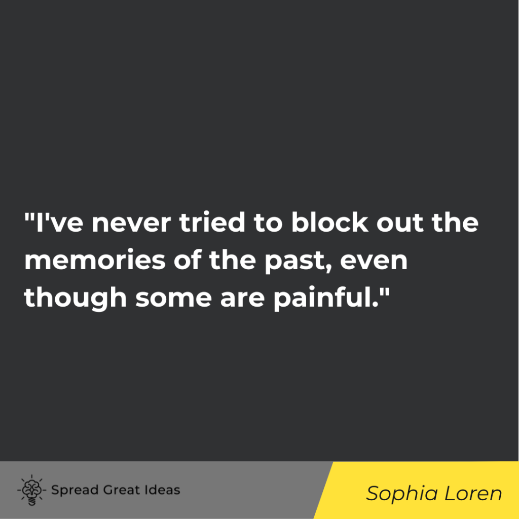 Sophia Loren quote on history
