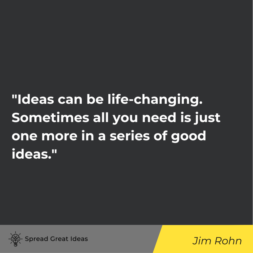 Jim Rohn quote on ideas