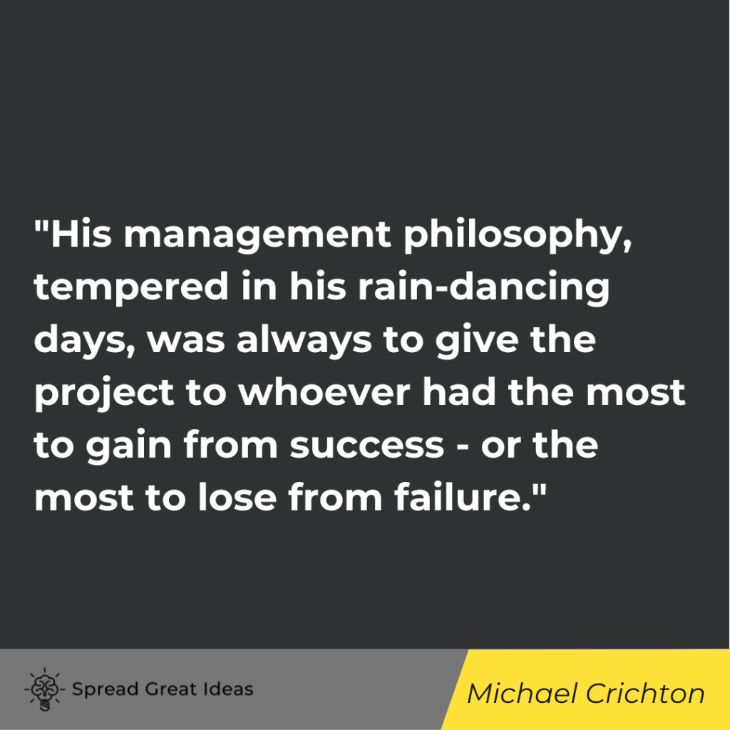 Michael Crichton quote on management 