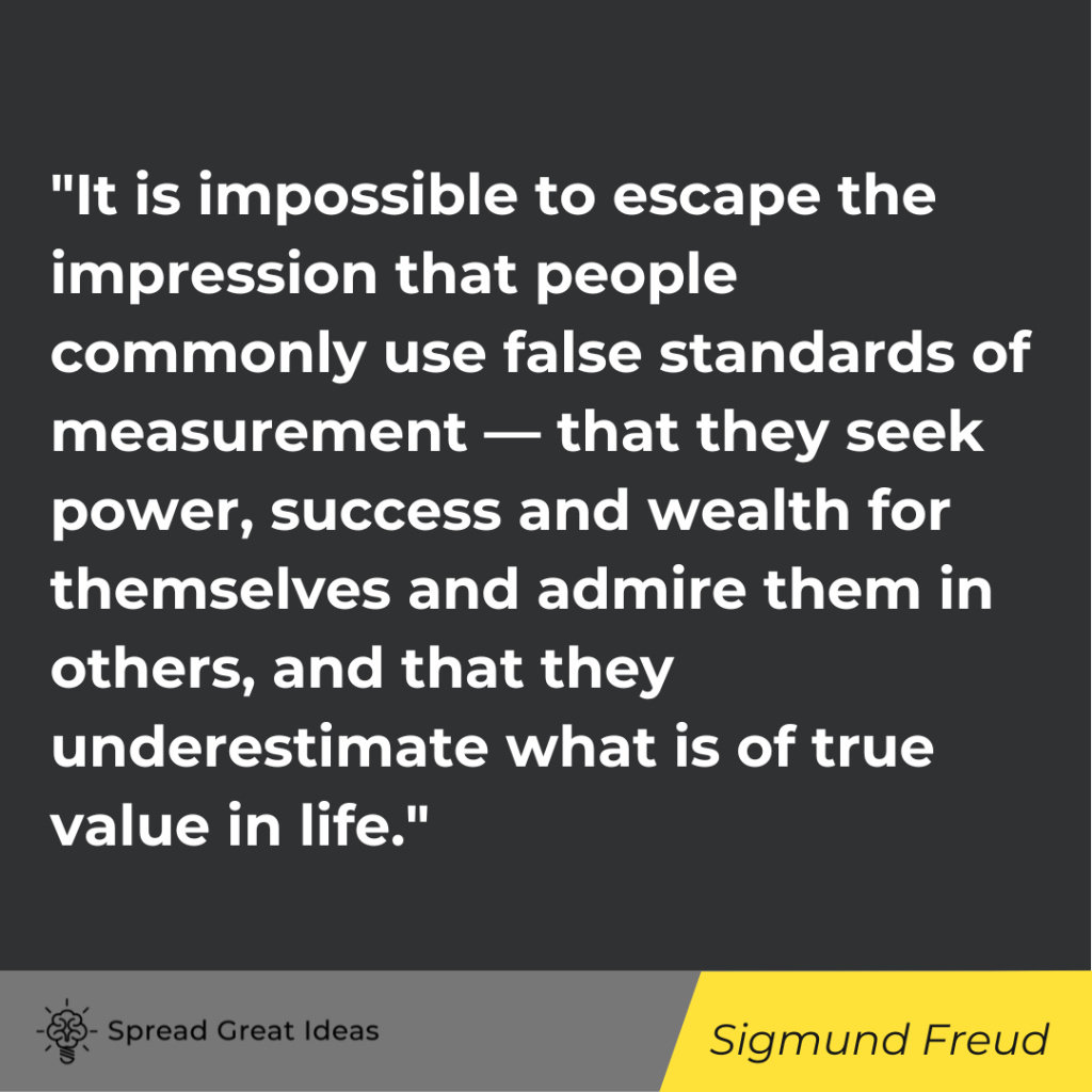Sigmund Freud quote on measuring wealth