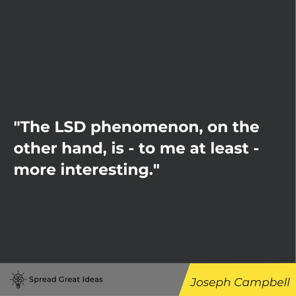Joseph Campbell quote on psychedelics