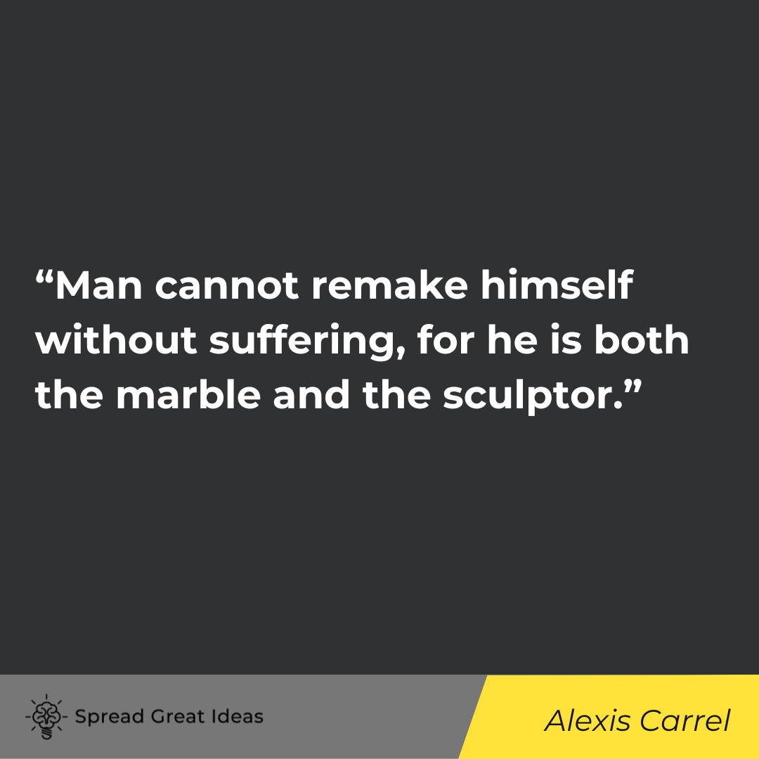 Alexis Carrel quote on adversity