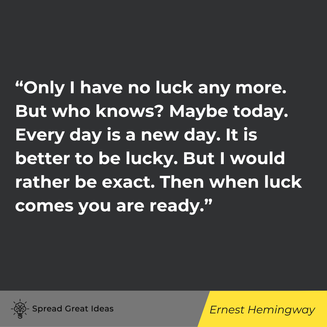 Ernest Hemingway quote on preparation