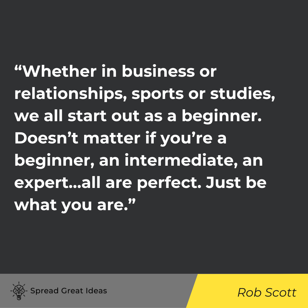 Rob Scott quote on acceptance