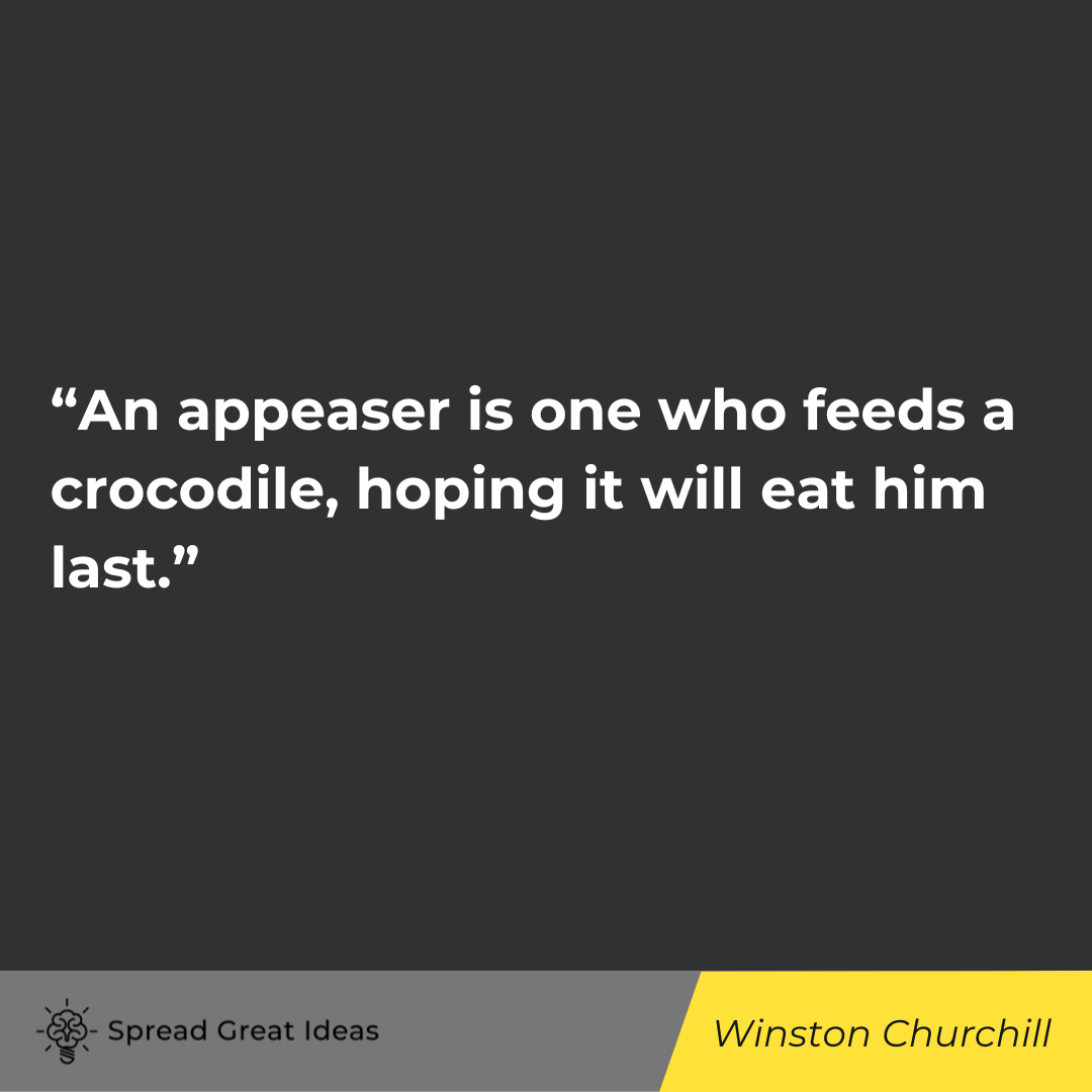 Winston Churchill appeaser quote about being yourself