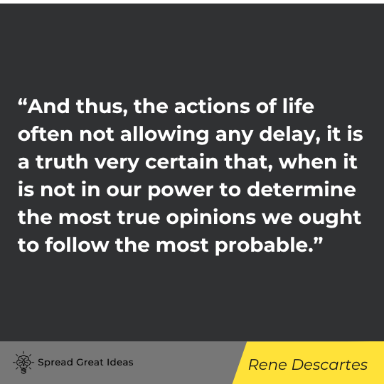 Rene Descartes quote on acceptance