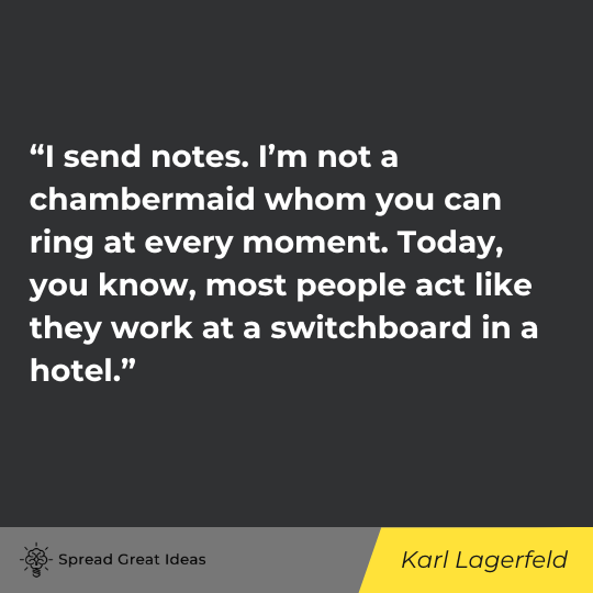 Karl Lagerfeld quote on social media