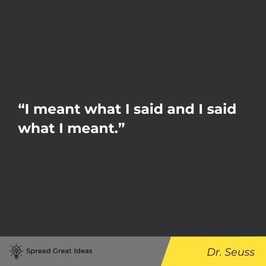 Dr. Seuss quote on integrity