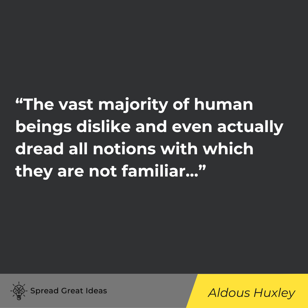 Aldous Huxley Quote on the Future