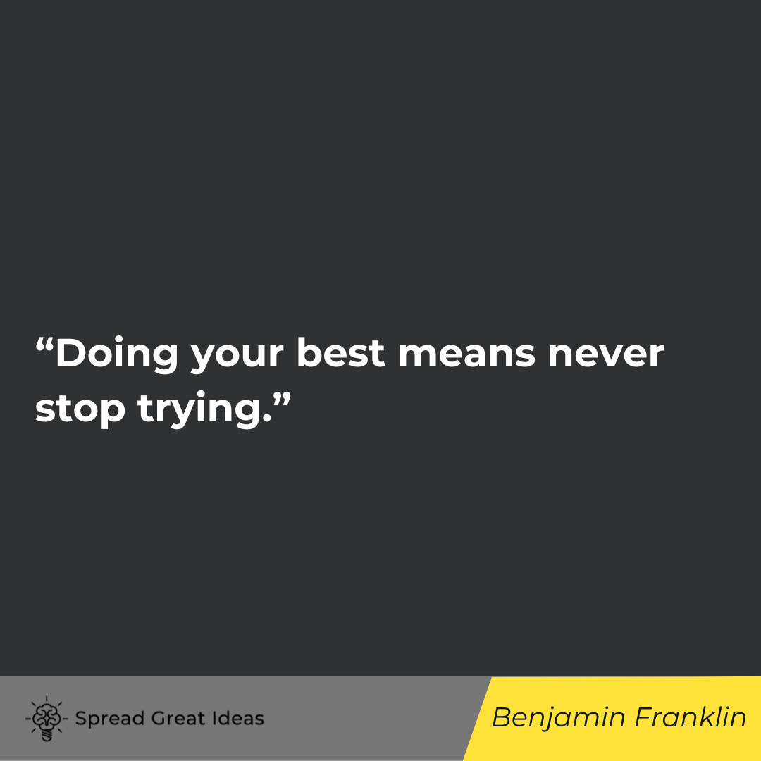 Benjamin Franklin quote on doing your best