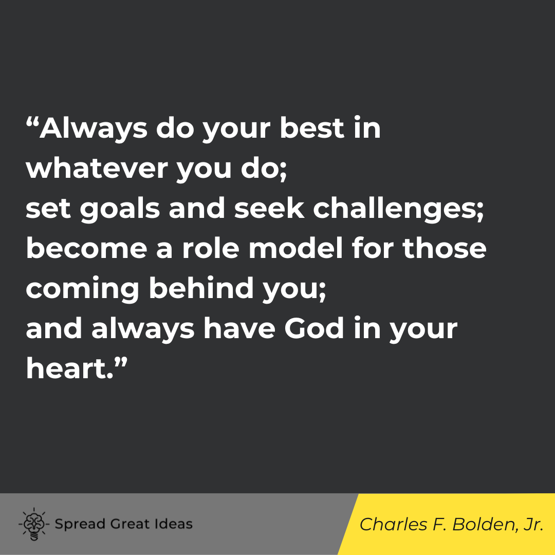 Charles F. Bolden, Jr. quote on doing your best