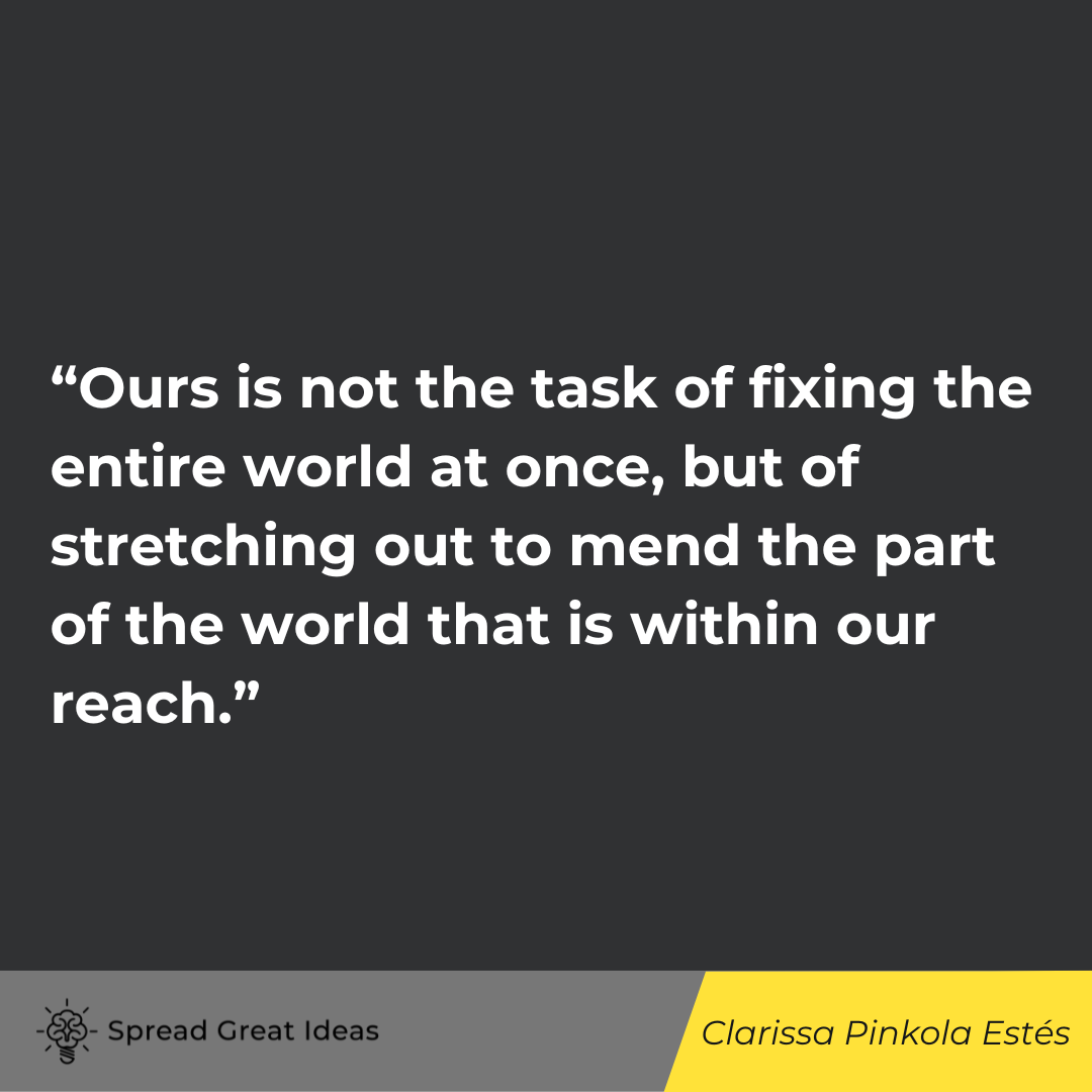 Clarissa Pinkola Estés quote on doing your best