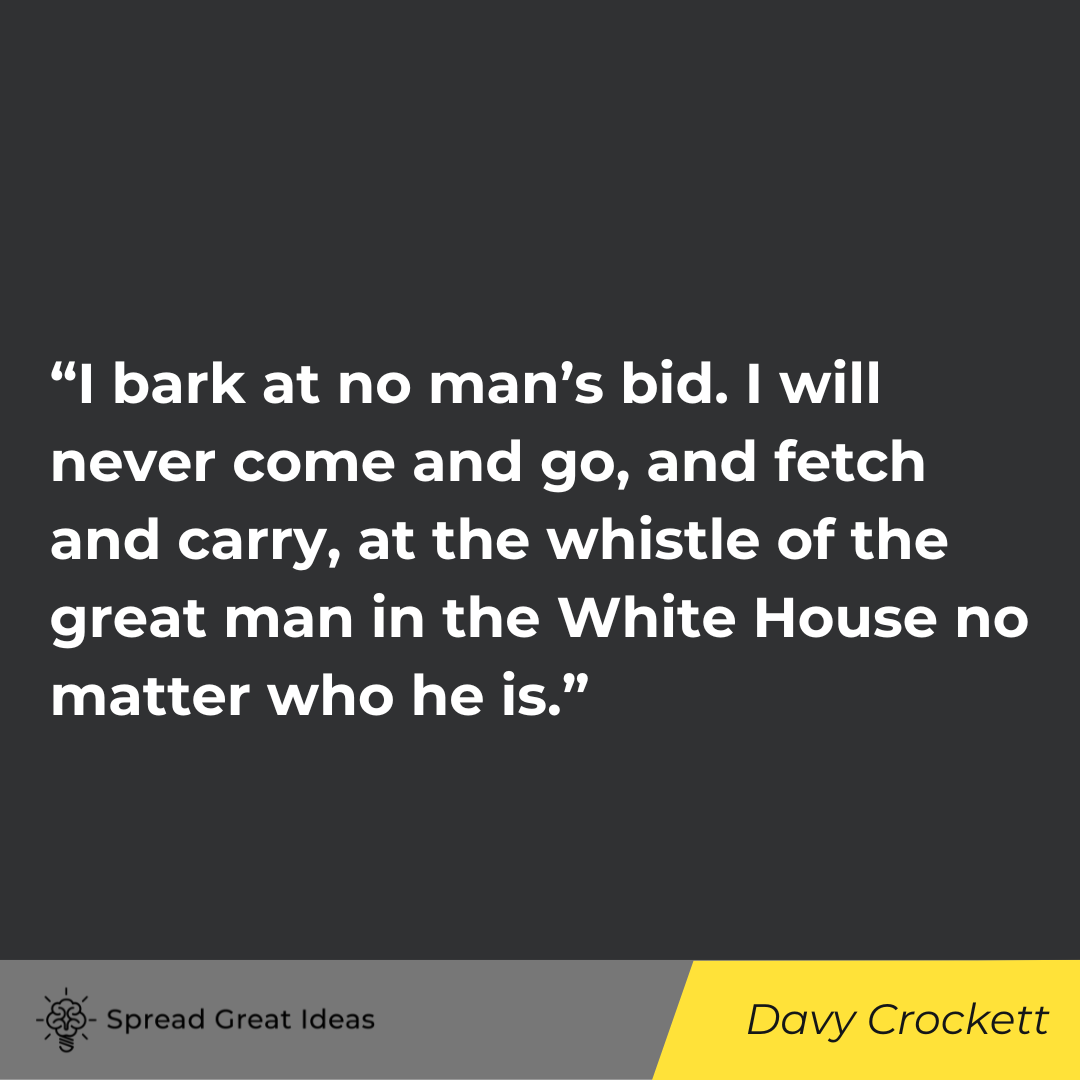 Davy Crockett quote on autonomy