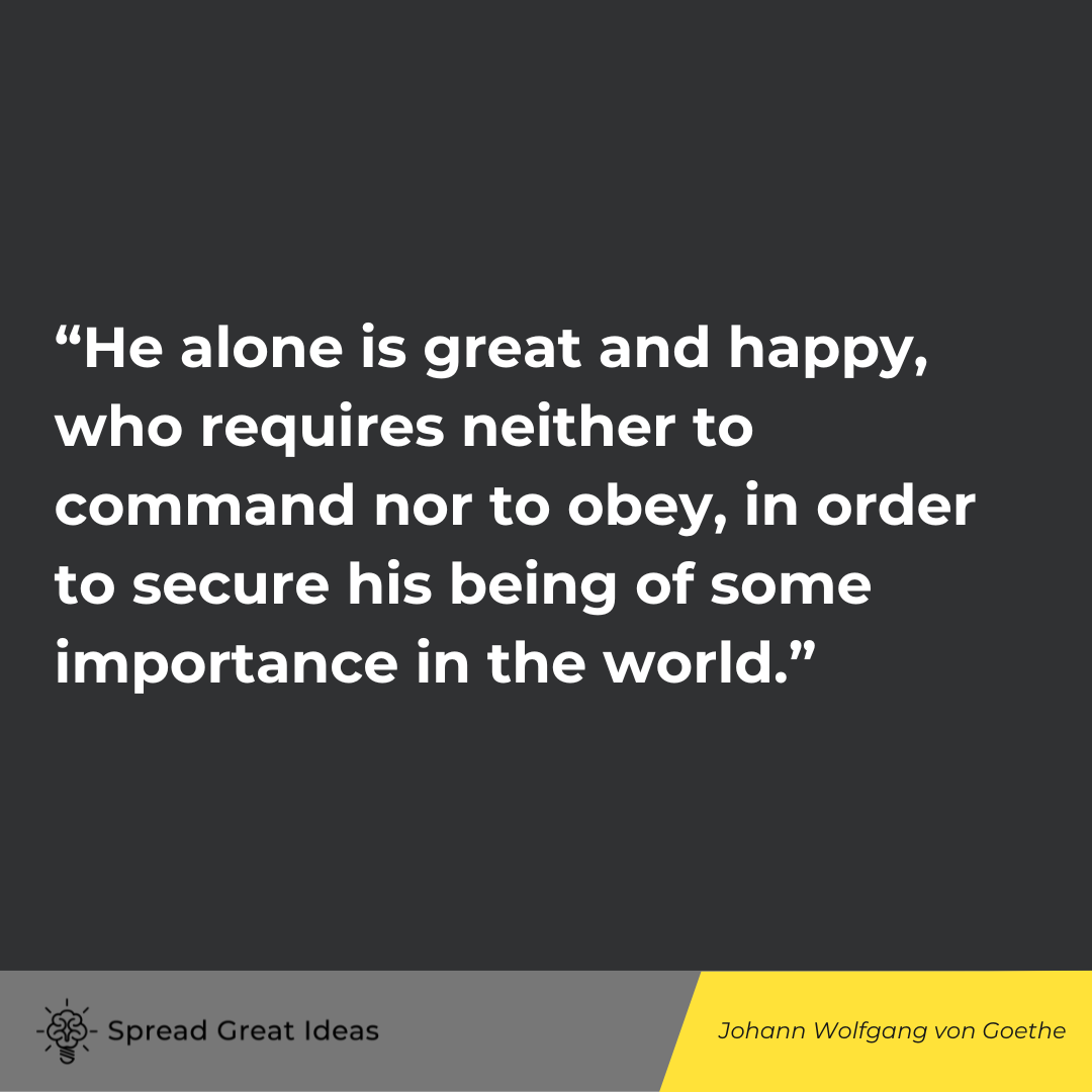 Johann Wolfgang von Goethe quote on autonomy