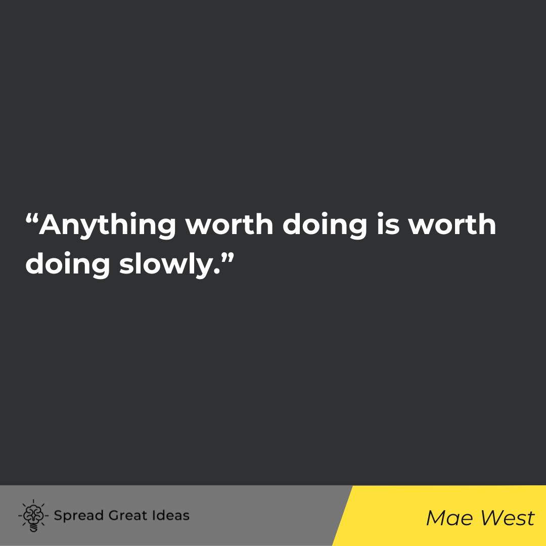 Mae West quote on patience