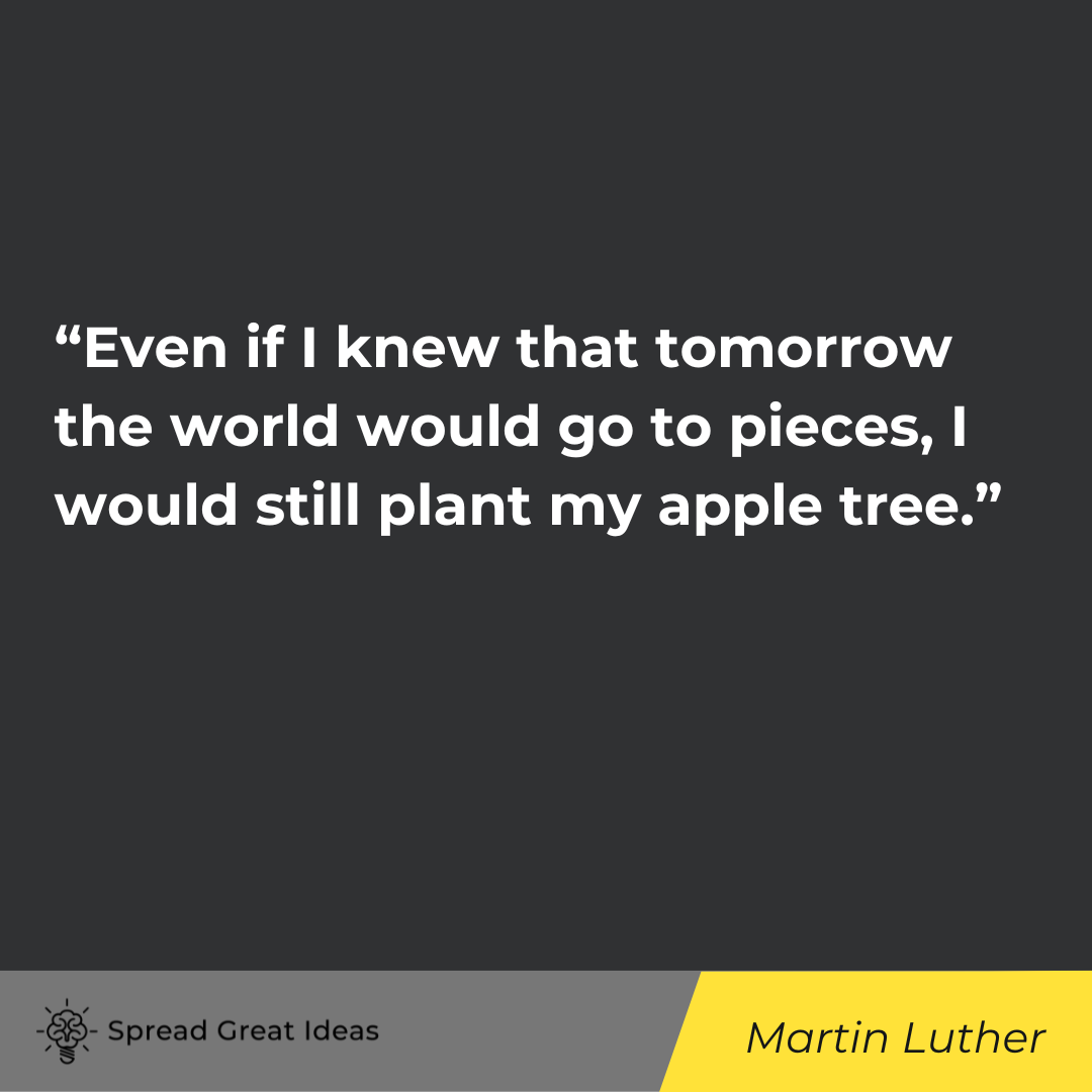 Martin Luther Quote on the Future