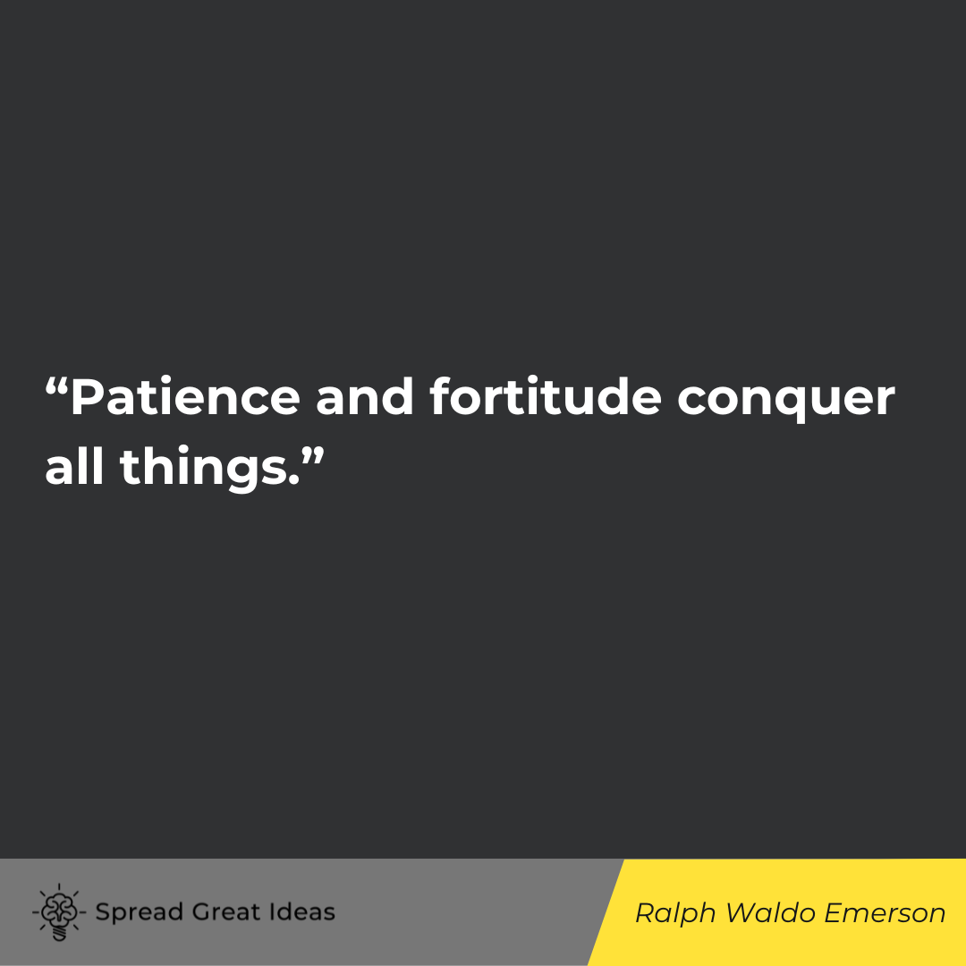 Ralph Waldo Emerson quote on patience