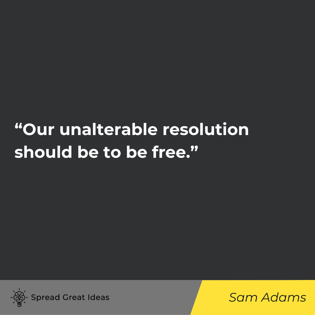 Sam Adams quote on autonomy